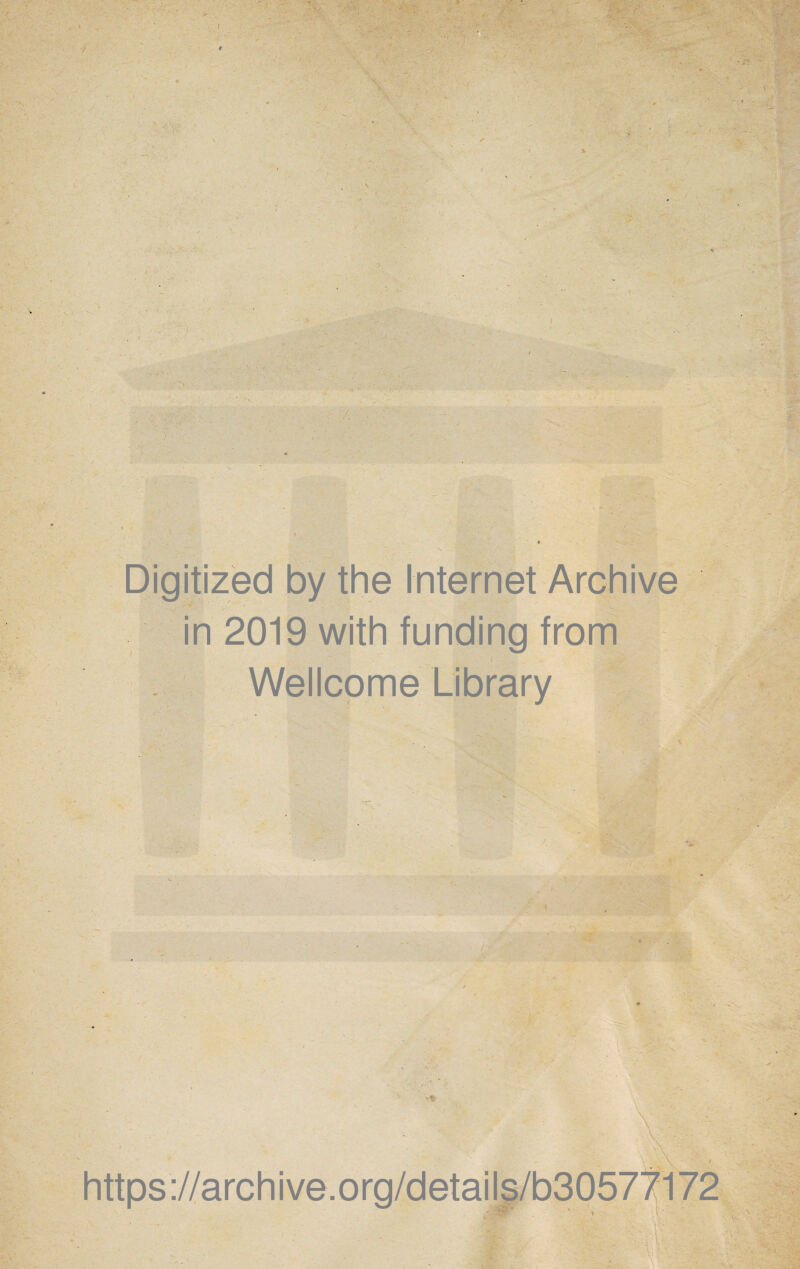 V’ , './. . Digitized by the Internet Archive in 2019 with funding from Wellcome Library
