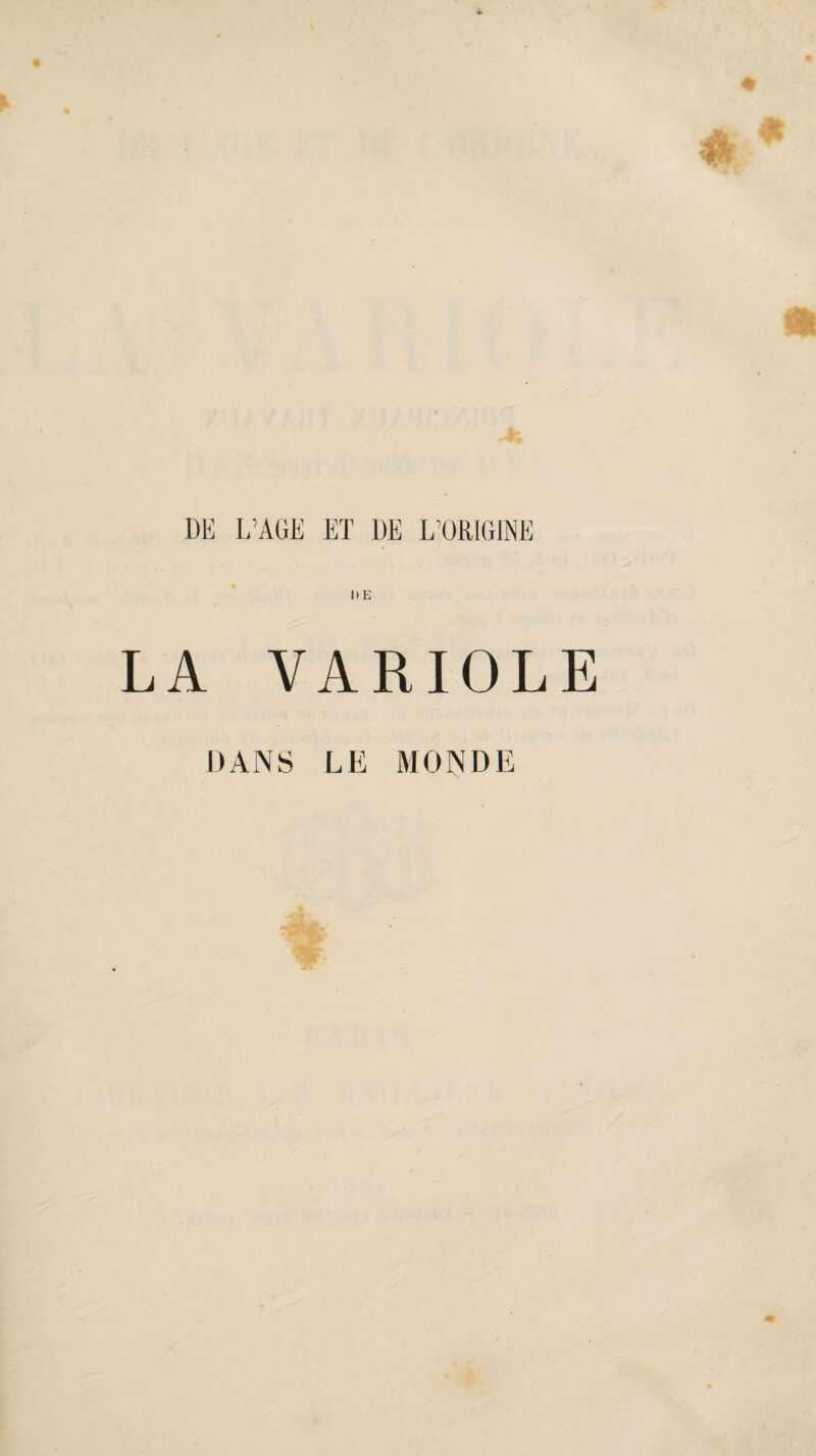 DE A VARIOLE DANS LE MONDE