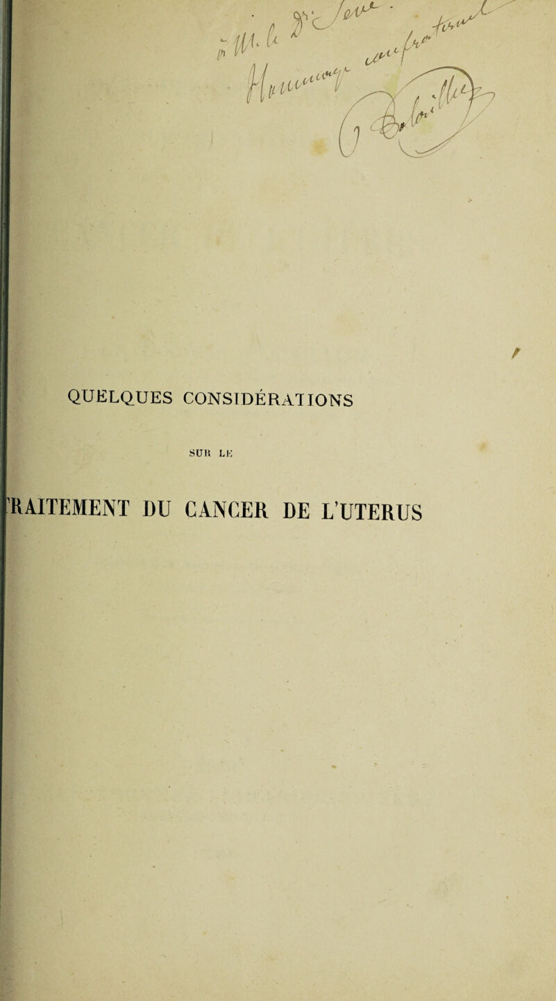 SUR LE RAITEMENT DU CANCER DE L’UTERUS