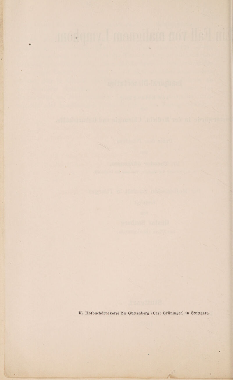 K. Hofbuchdruckerei Zu Guttenberg (Carl Griinhiger) in Stuttgarts