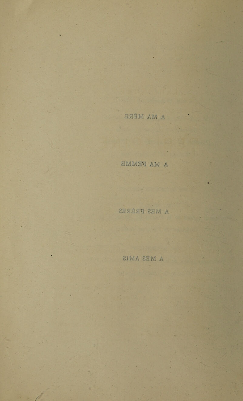 <s /[Hiv; AIV1 A aMMaa am a / ’ • • •' ' . . . !'■ -S *