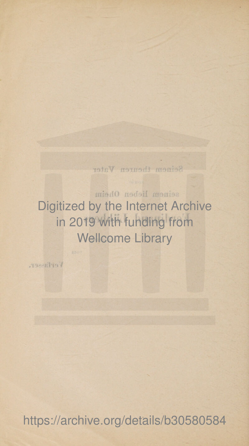 Wellcome Library T1’* I X https://archive.org/details/b30580584