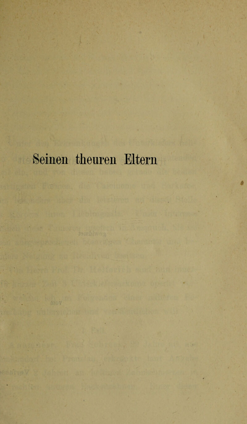 Seinen theuren Eltern