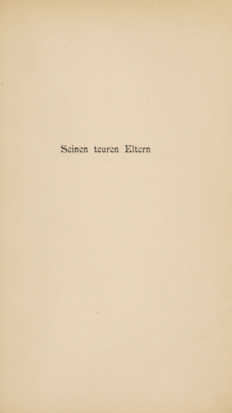 Seinen teuren Eltern