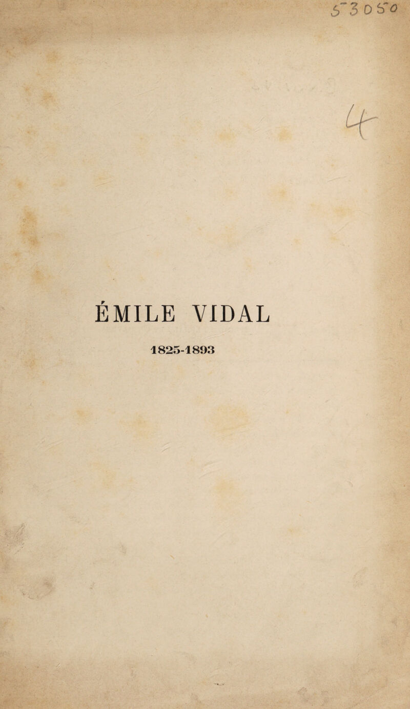 EMILE VIDAL 1825-1893