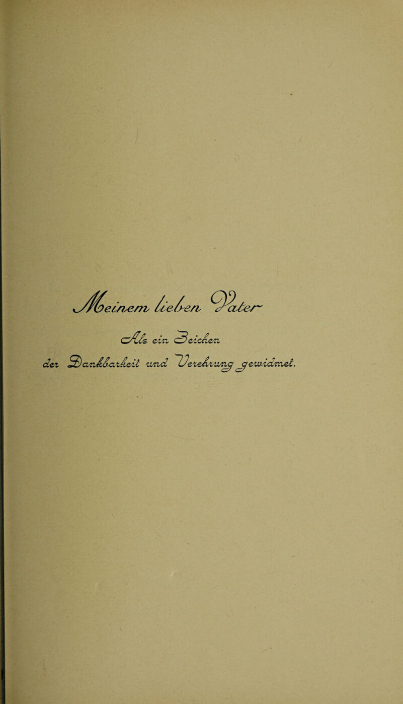 ^yffaecrvems /ie/> e/L ciler' icn cÄA ein Seic&t clei 2) civ-d-datdeii nnd ~Uete&iunc/ ^/enUdmei.