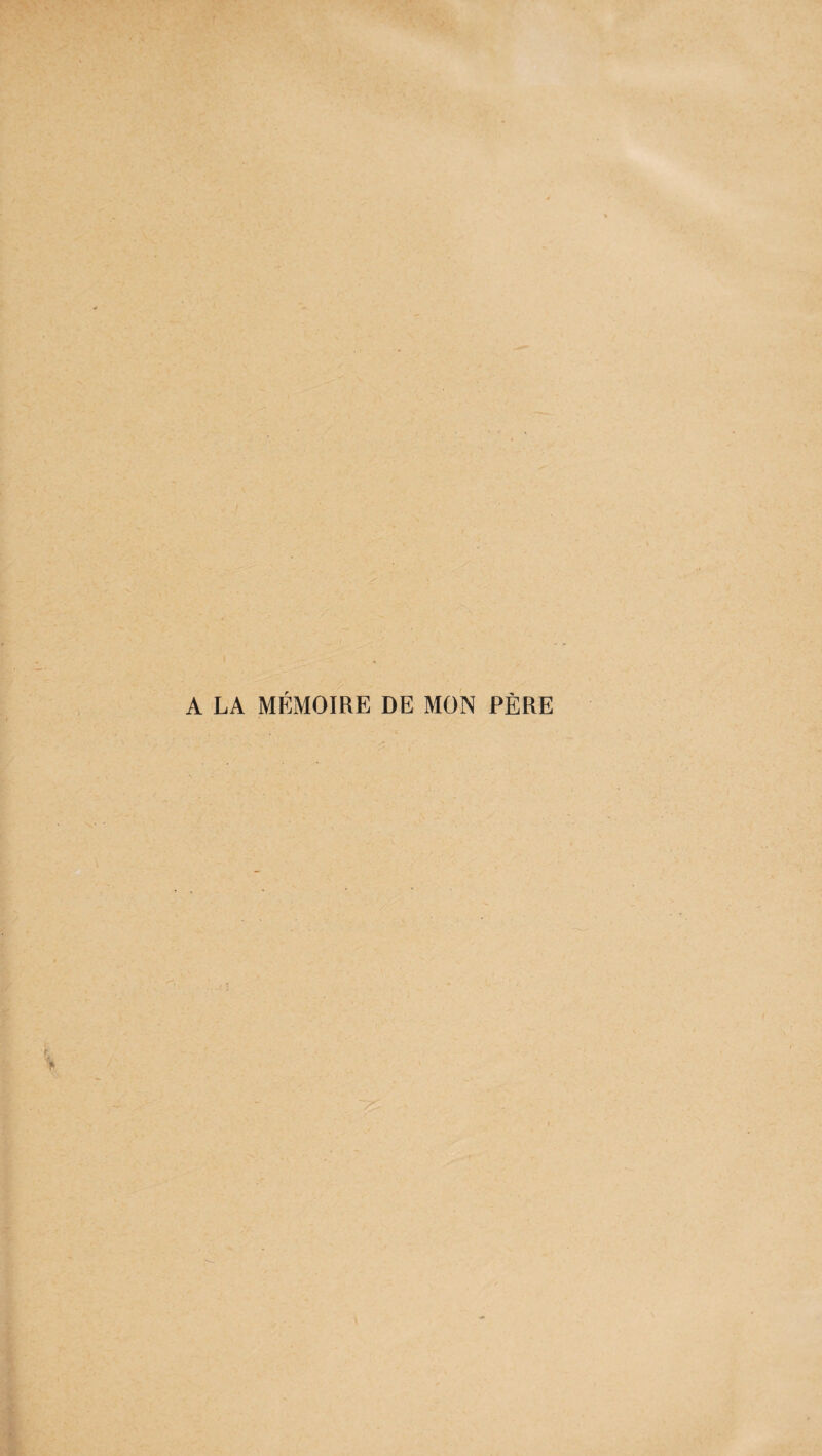 ' . J, A LA MÉMOIRE DE MON PÈRE