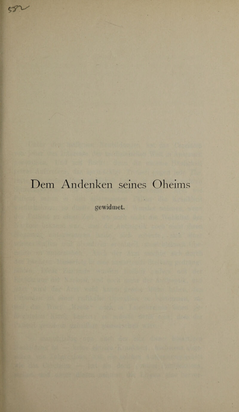 5*V Dem Andenken seines Oheims gewidmet.