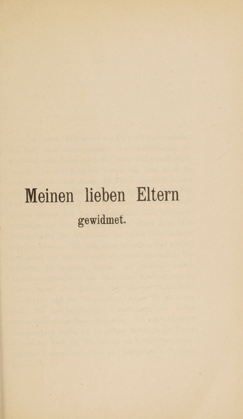 Meinen lieben Eltern gewidmet.