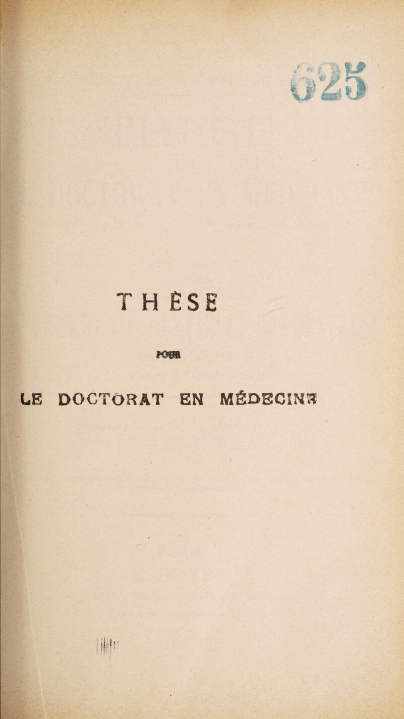 LE DOCTORAT EN MÉDECINE