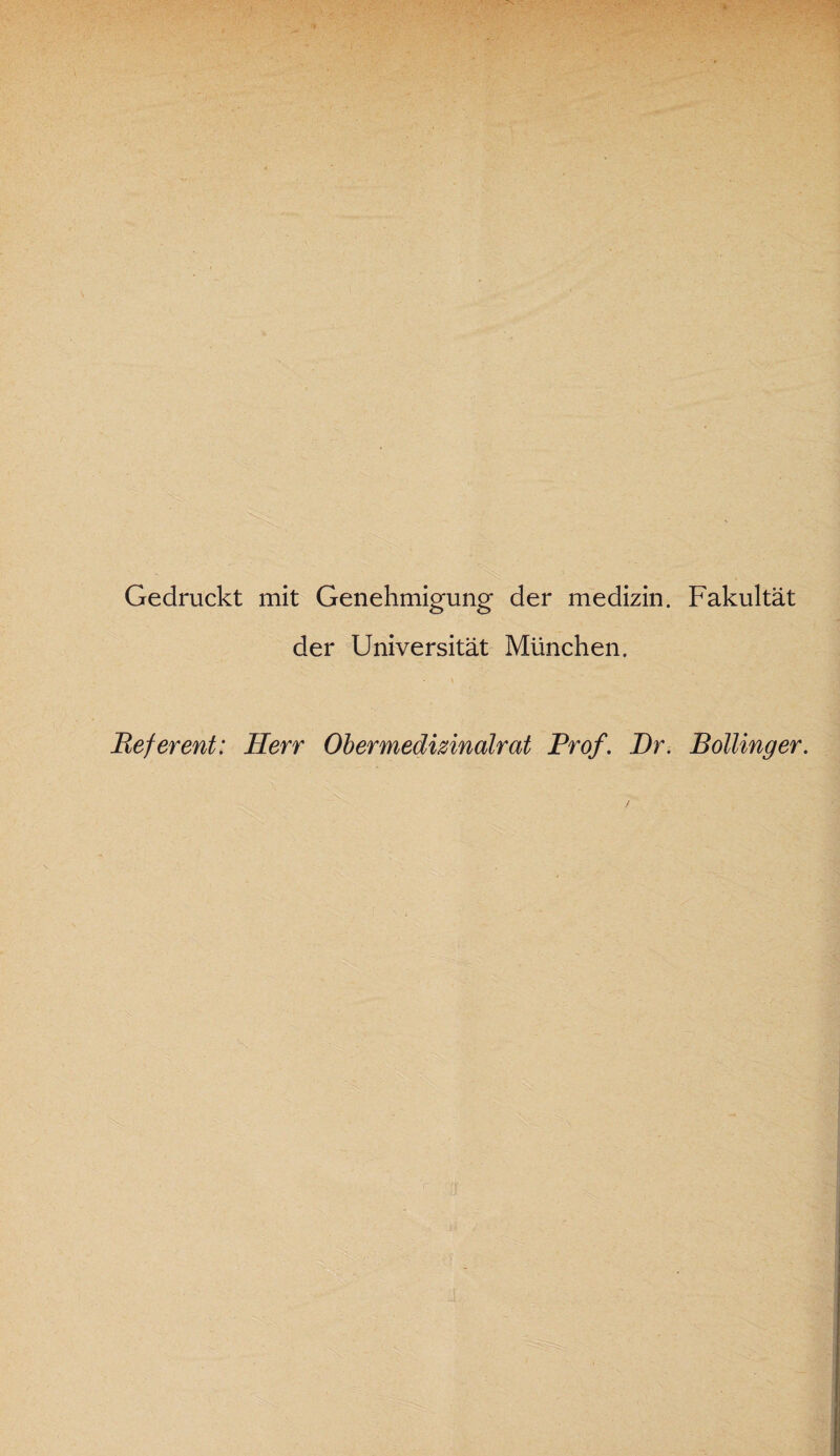 Gedruckt mit Genehmigung der medizin. Fakultät der Universität München. Bef er ent: Herr Obermedizinalrat Prof. Br. Bölling er.