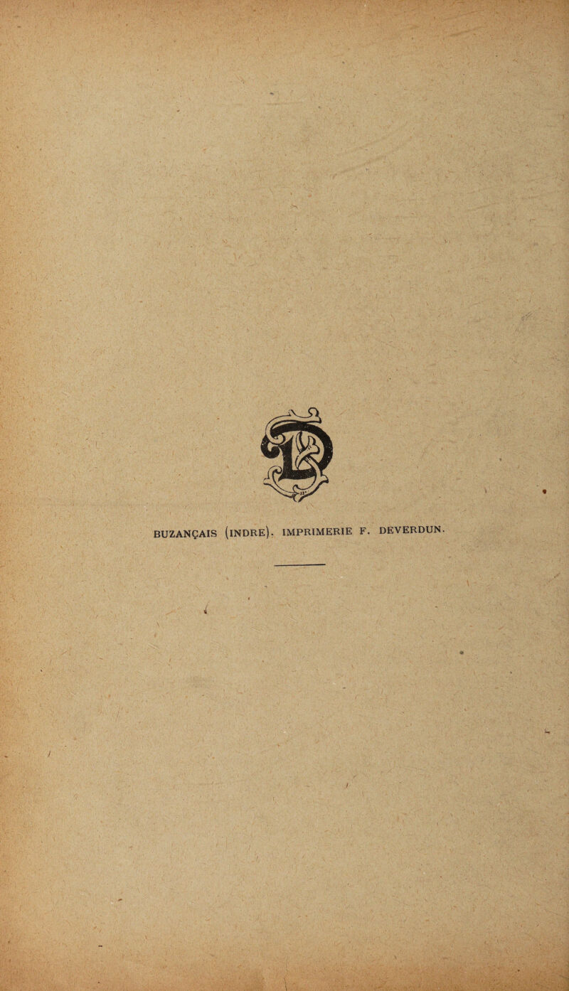 BUZANÇAIS (INDRE). IMPRIMERIE F. DEVERDUN. I «
