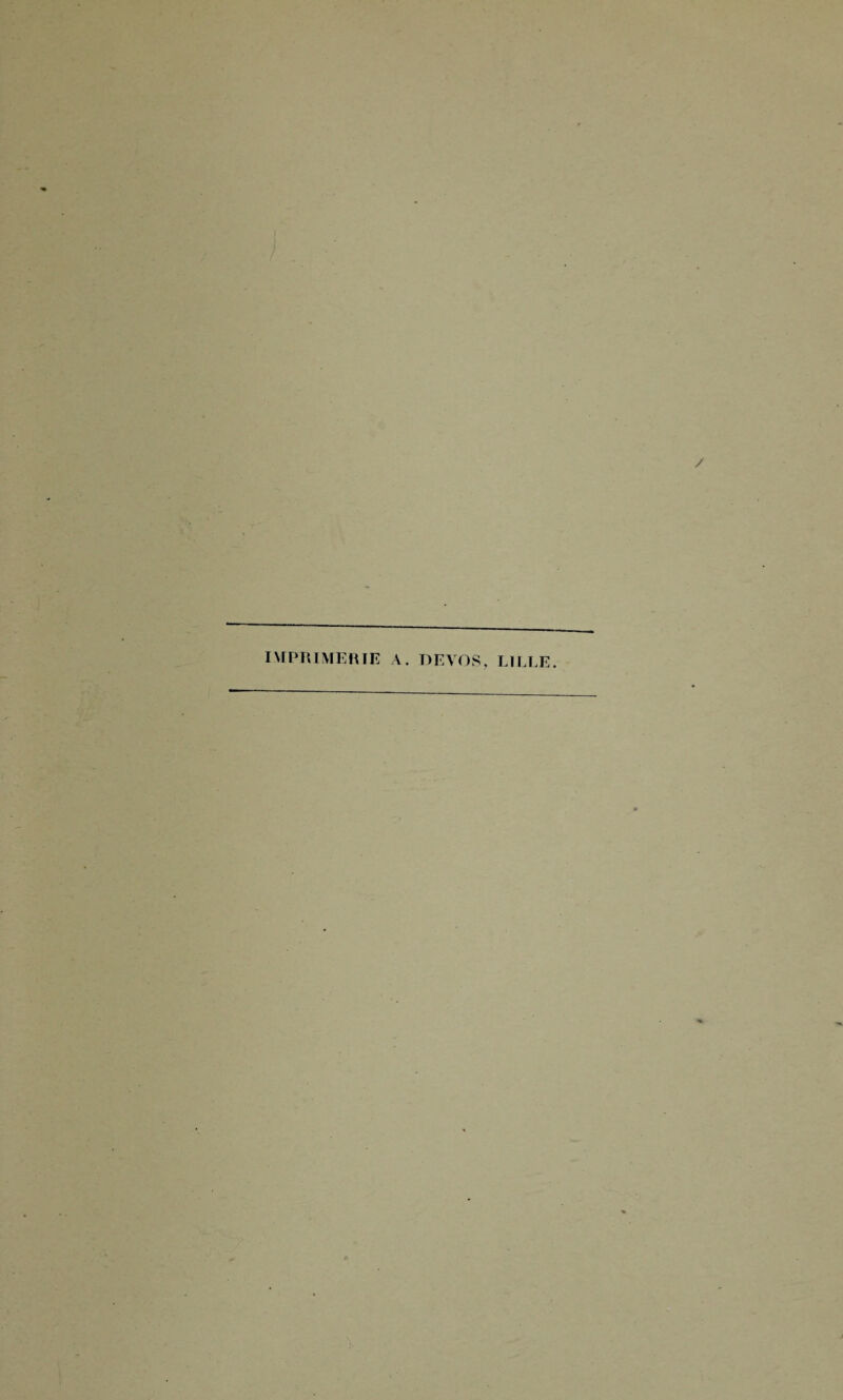 IMPRIMERIE A. DEVOS, LILLE.