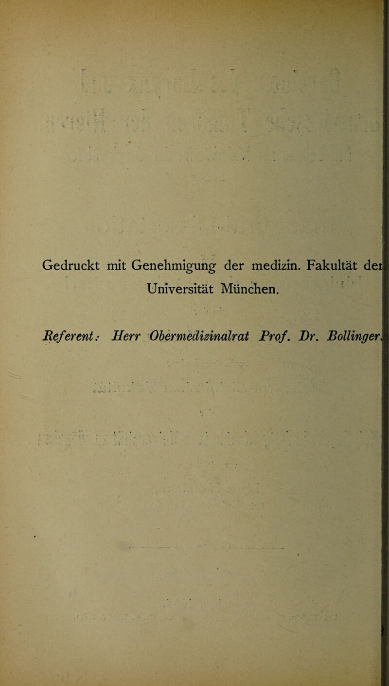 . Gedruckt mit Genehmigung der medizin. Fakultät der Universität München. Referent: Herr Obermedizinalrat Prof. J)r. Bollinger