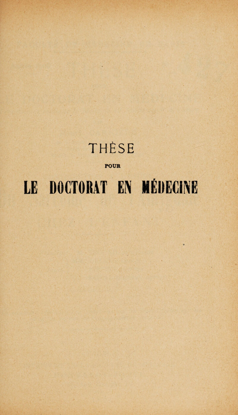 THÈSE POUR LE DOCTORAT EN