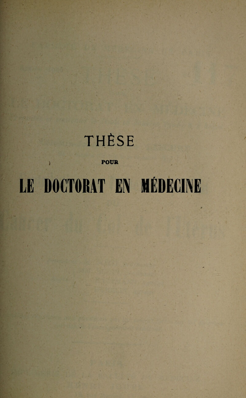 THÈSE POUR LE DOCTORAT m NÊDËCI^Ë