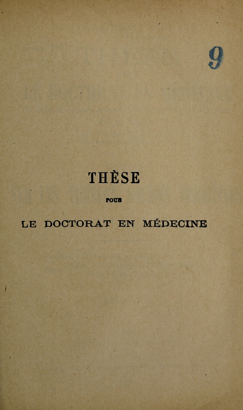 •i.- / THÈSE A , POCB LE DOCTORAT EN MÉDECINE