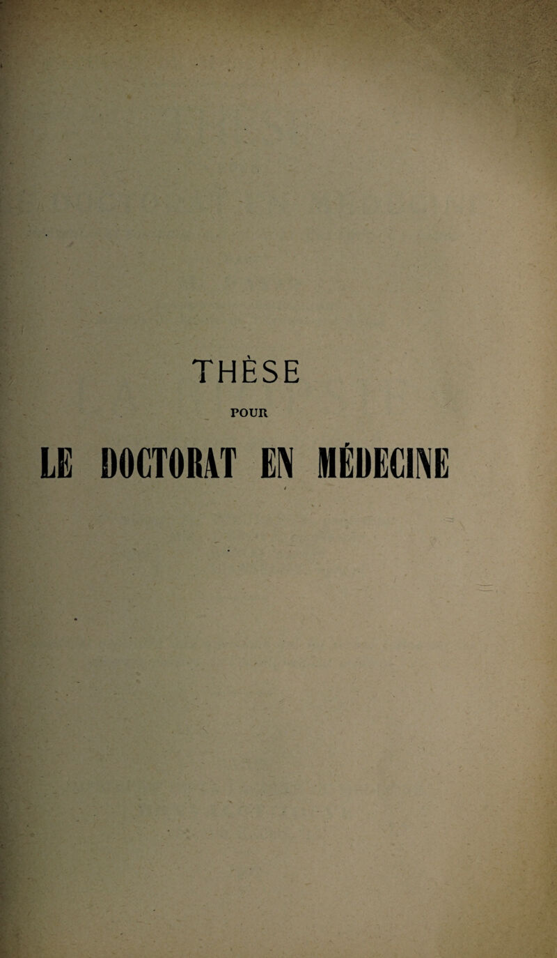 THÈSE POUR LE D0CT0R4T EN MÉDECINE