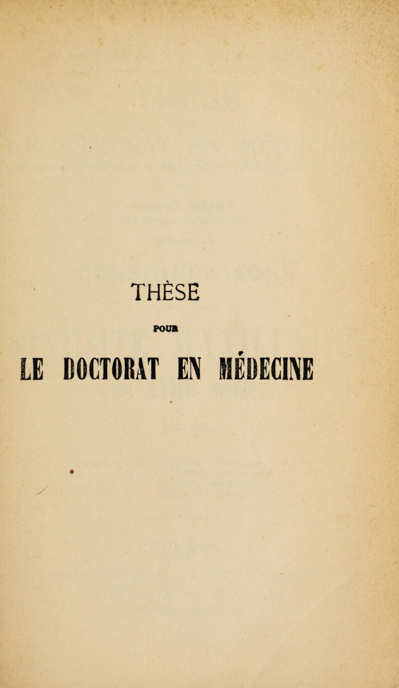 Z. n THÈSE POUR LE DOCTOBAT EN MEDECINE