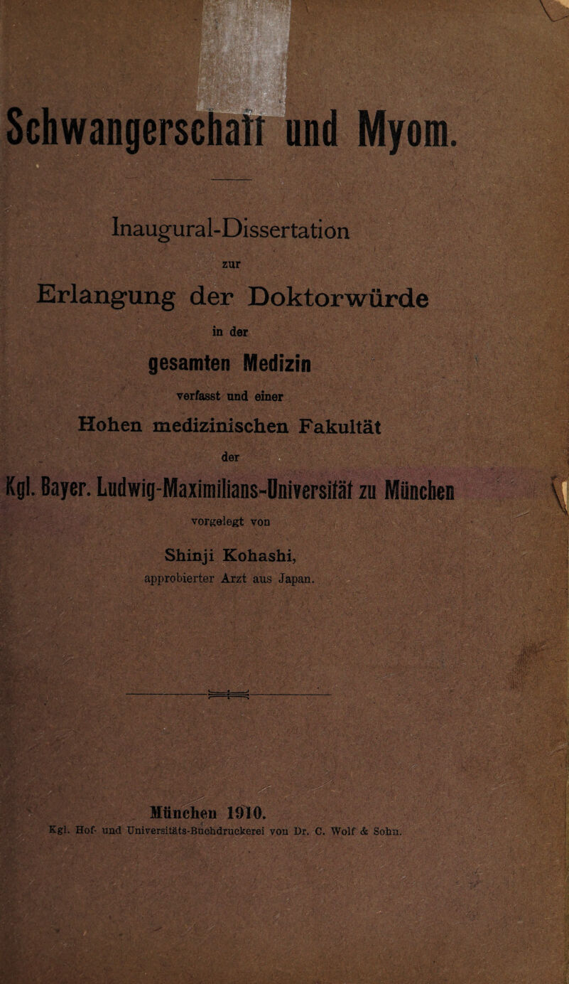 Inaugural-Dissertation zur Erlangung der Doktorwürde in der gesamten Medizin verfasst und einer Hohen medizinischen Fakultät der