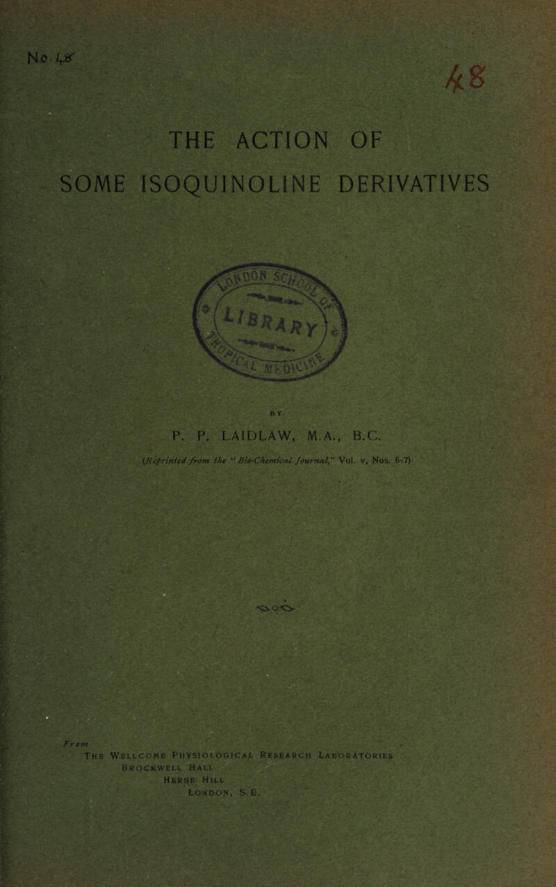 48 SOME ISOQUINOLINE DERIVATIVES v. ' ?■ > ■