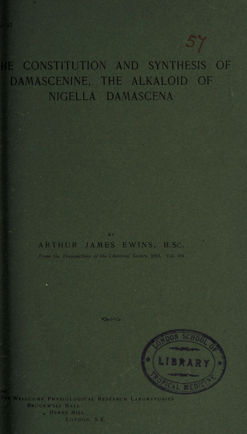 E CONSTITUTION AND SYNTHESIS OF DAMASCENINE, THE ALKALOID OF NIGELLA DAMASCENA