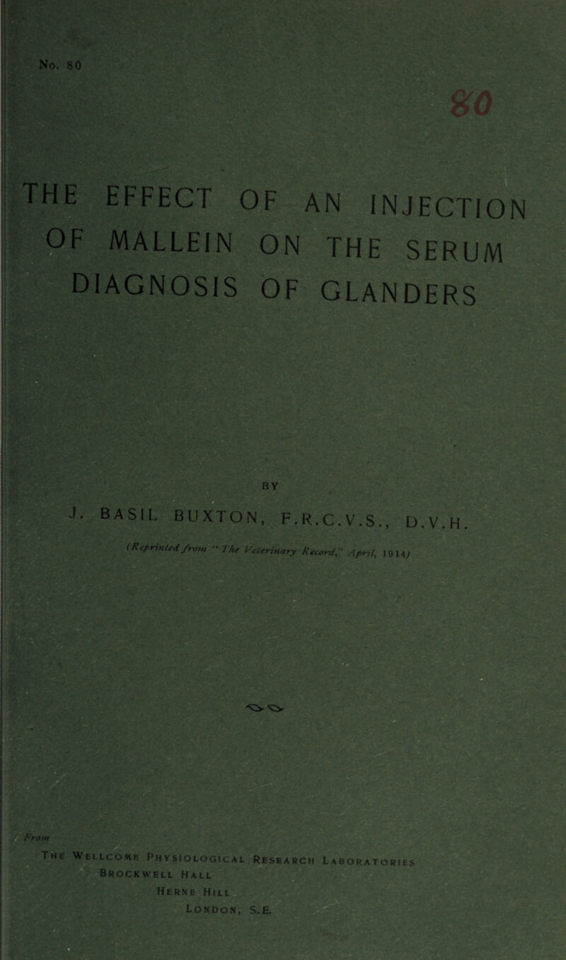 the effect of AN INJECTION OF MALLEIN ON THE SERUM DIAGNOSIS OF GLANDERS
