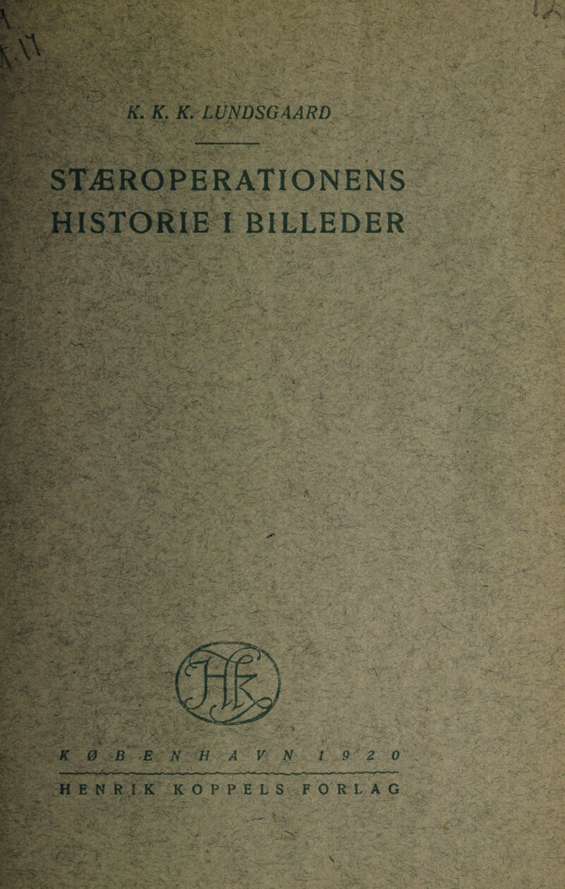 , —V: ' A,\ I ti', . ■ ■*, 1;:. E N R I K KOPPELS FORLAG •fp \««r:*r ■ • ». • )•'“* r'j • • .s .. -w #