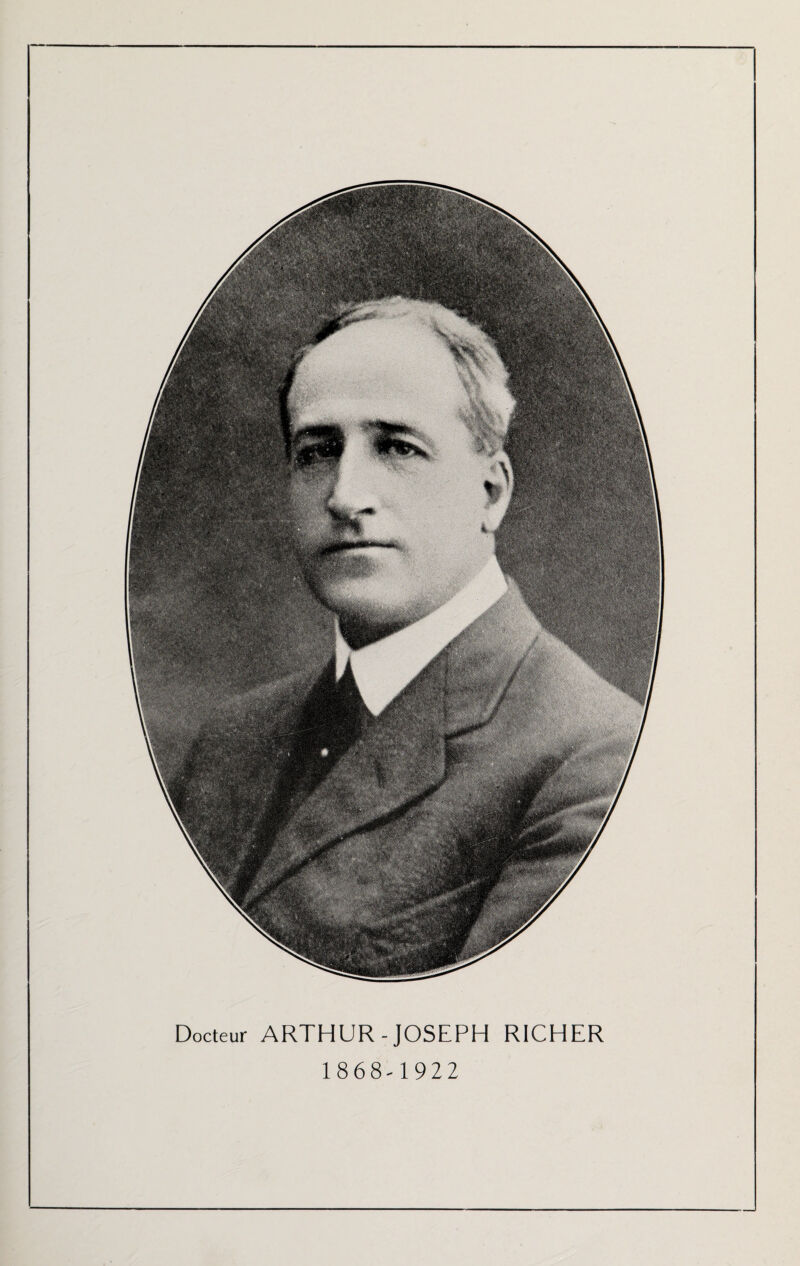 Docteur ARTHUR - JOSEPH RICHER 1868-1922