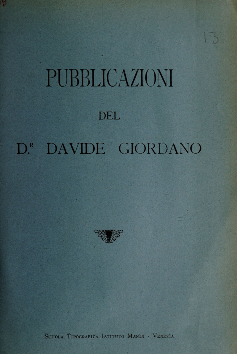 DEL D.B DAVIDE GIORDANO Scuola Tipografica Istituto Manin - Venezia