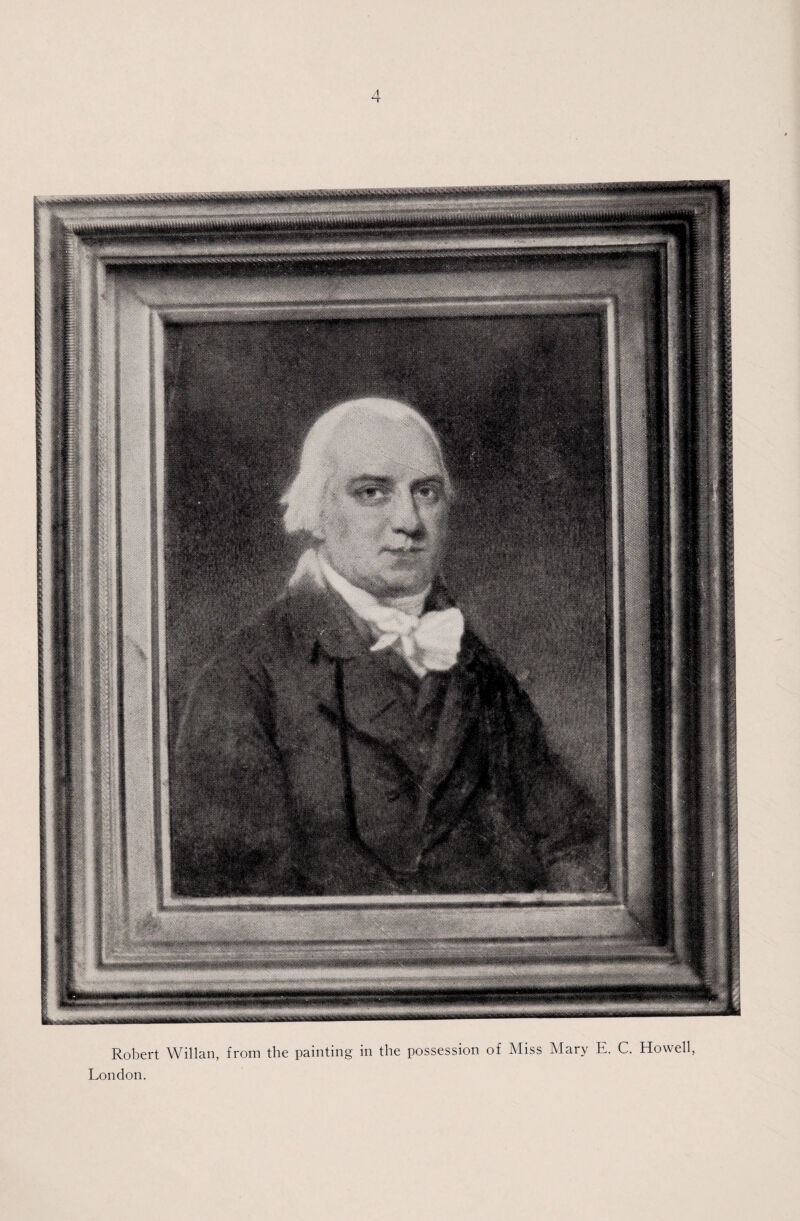 Robert Willan, from the painting in the possession of Miss Mary E. C. Howell, London.