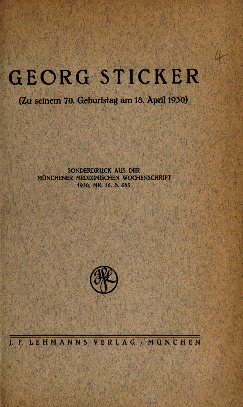 (Zu seinem 70. Gebürtstag am SONDERDRUCK AUS DER h F. t E H M A N H S V E R L A G / M U N C H E N ‘v',i' ■ .r ■ ■ ■ ,Va; I ' 4 ■! •1 ► ''V ■ ' , 1 1 i . 1 ■ ) : ' • •' ' V,,/ V. ' ■ ^ •/ J , / , xf;'.'' y 'i, r ■'••X - ■v .;V. f '-y/M Mr- '■ -'v-v T '-'1 '' ',''I ’ ■ ■.'V ' •: ' ' ;r /-L' ■' '1' i r / 1'■ ' ■' 1 ■ . ■' ■ V. '.\ j ■ . , ■ •' ;; , ' ' i i' ►'' •'•''•' -V ■■ /■ ' '• .\. ■ ■ ' 'i'' !.'■•/'' ■ ' -') ,' i ' . >■ v - ‘ ' ■)' ‘ r 'i ' '• ■ •' ' i •,l' l' \ ' ' /■' V' 'V ''''y.'' ■ r ' * ■- ' i' . , '' ' ■ •'' ' ■ '.'1 ’ ' ■ N ■ ' . '1 V :'i ' V ; ' ' ’l; ■ /1 ■- ; 's), ■M'f . .• ' i !''