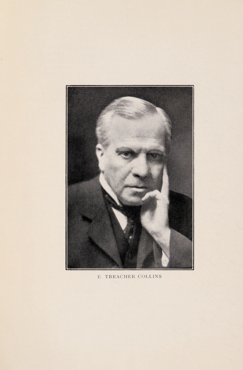 E. TREACHER COLLINS