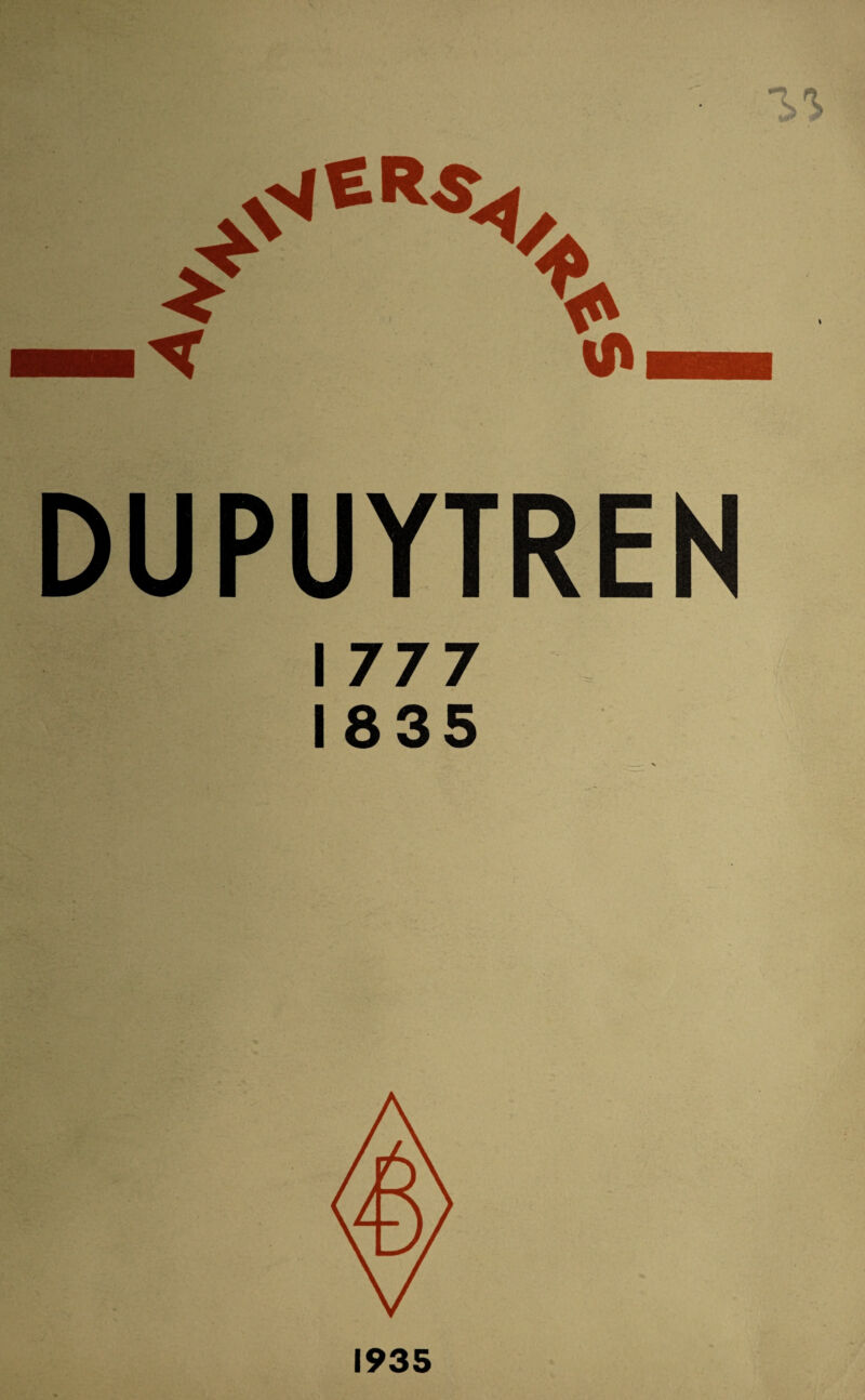 mm* \flmm DUPUYTREN I 777 1835 1935