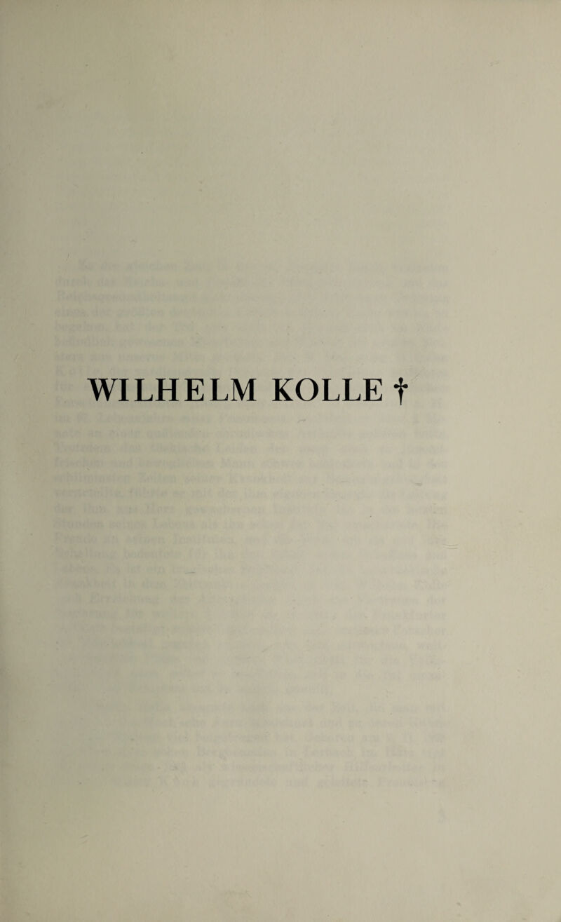 WILHELM KOLLE f