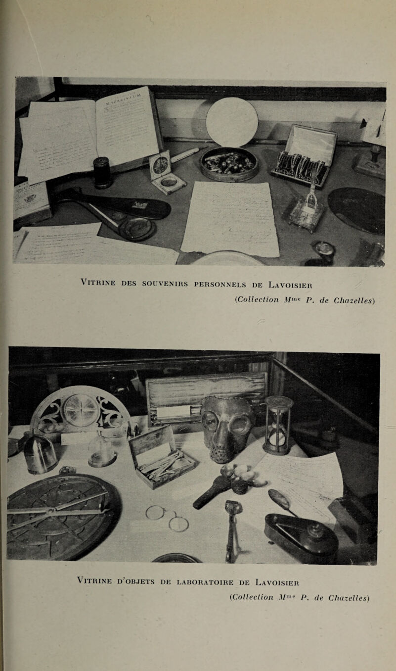Vitrine des souvenirs personnels de Lavoisier (Collection Mme P. de Chazelles) Vitrine d objets de laboratoire de Lavoisier (Collection ,l/me P. de Chazelles)