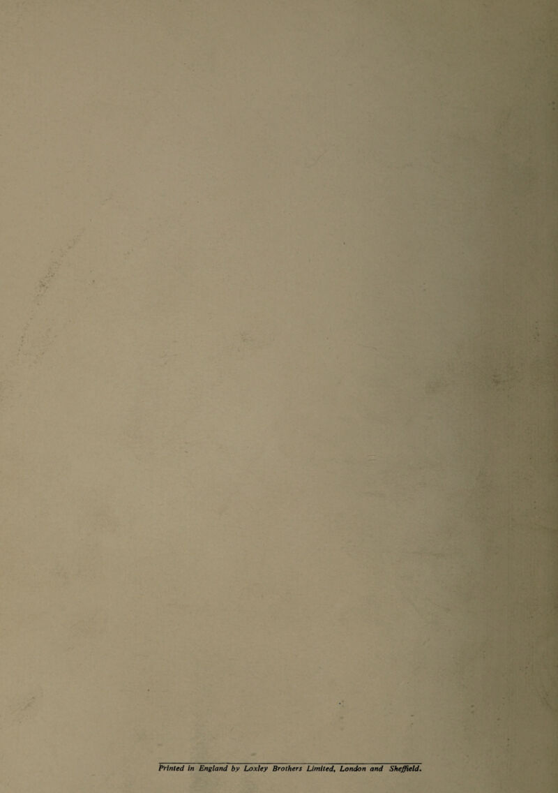 Printed in England by Loxtey Brothers Limited, London and Sheffield.