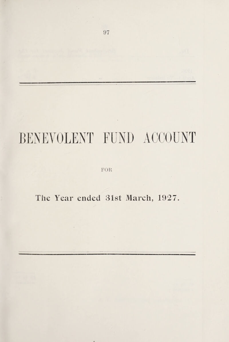 FOR The Year ended 31st March, 1927.