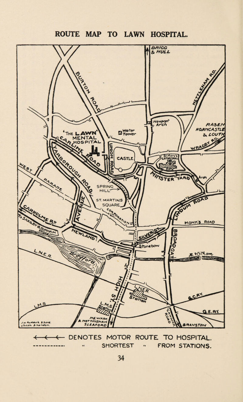 ROUTE MAP TO LAWN HOSPITAL. <—i—<r- DENOTES MOTOR ROUTE TO HOSPITAL. SHORTEST •• FROM STATIONS.
