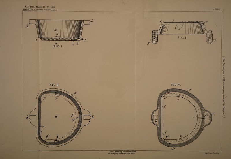 A.D. 1889. March 13. N- 43G0. WILSON’S Complete Specification. (1 SHEET) F 1 G. L Londok— Printed by Darling and Son Id. for Her Majestys Stationery Office. 1889. MaJb_y ASons, Photo-Lrtbo.