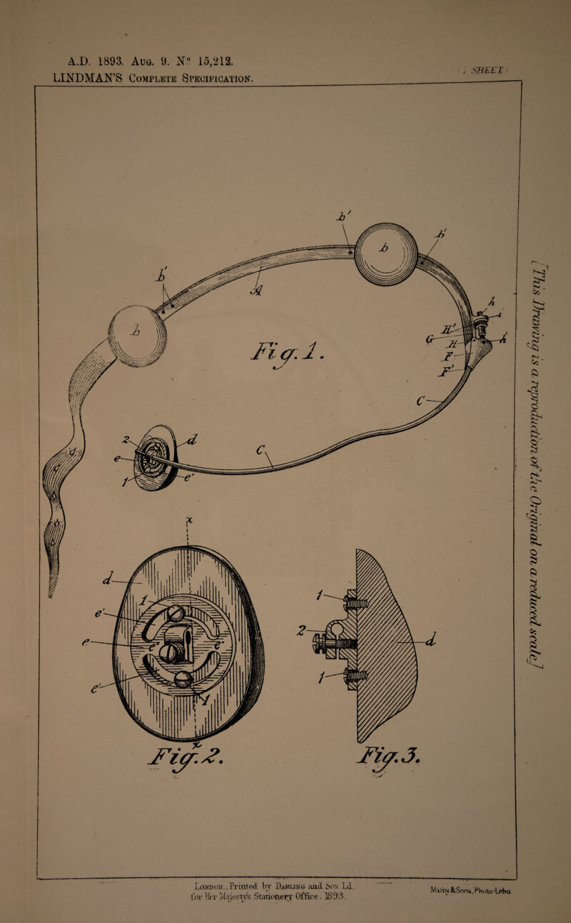 A.D. 1893. Aug. 9. X.°. 15,212. LINDMAN’S Complete Specification. '; SHE El'- <M '1 -'ll II l| London._Frinted by Dauung and Son Id 4/ lor}£r Lfojestys Stationery Office. 1S0‘3. Mai bv &Sotis, PhoUrlftbo