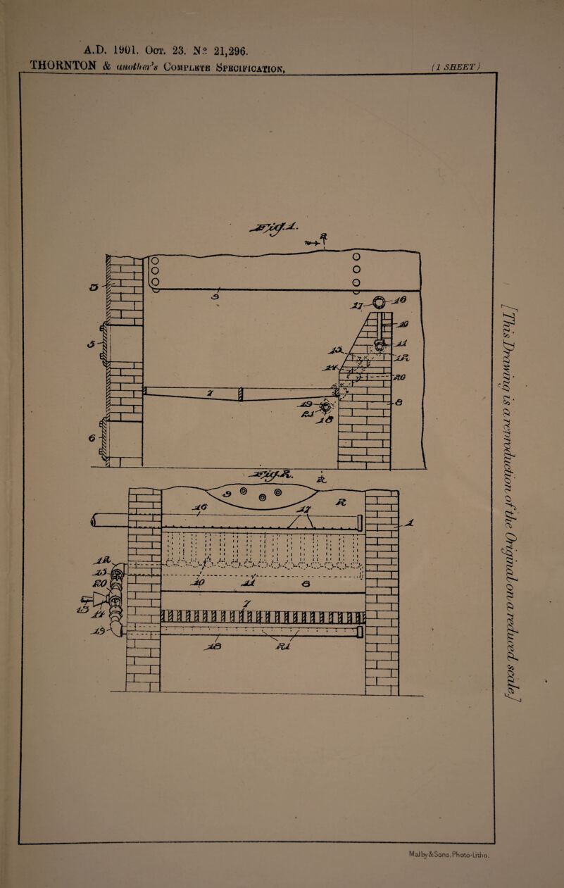 A.D. 1901. Oct. 23. N.° 21,296. THORNTON & another's Complete Specification, (1 SHEET) M aJ by & So n s. Ph oto-Lith o. [This Drawing is arcixTxiuctwiioi the OncfUuiL on a reduced scol&] tv