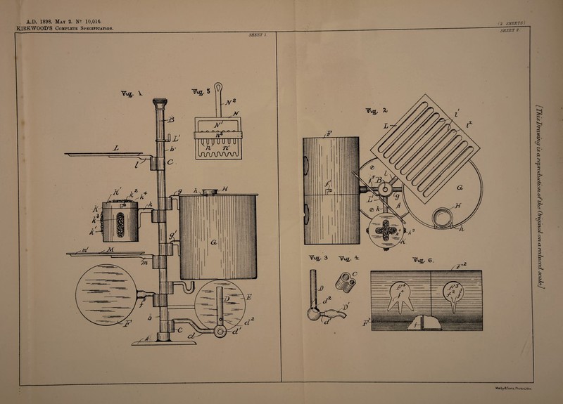 . A.D. 1898. May 2. N°. 10,016 KIRKWOOD’S Complete Specification. SHEET 1. (2 SHEETS) SHEET 2. M ai by & Son s, Ph oto-Lith o. [ThisDrawing is a t reproduction o / the Original oncurediiced scale]