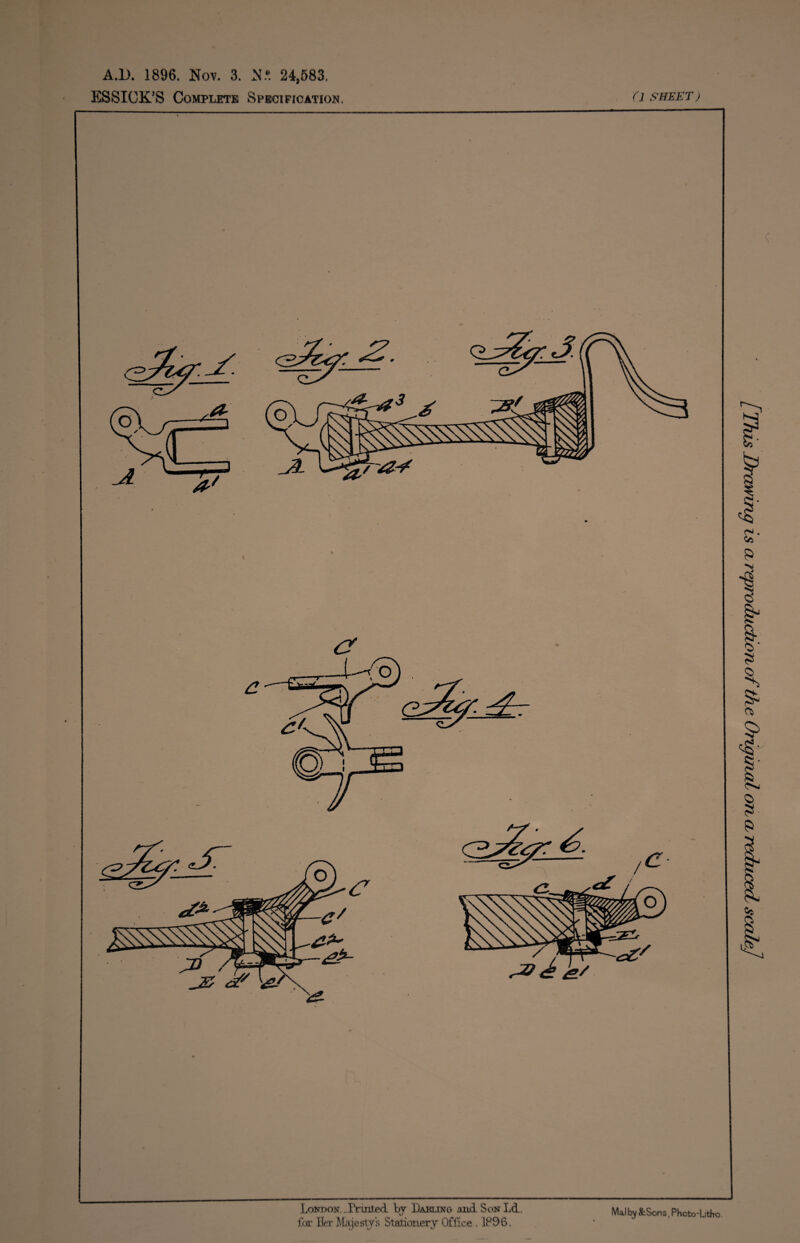 A.l). 1896. Nov. 3. N.°. 24,583. ESSICK’S Complete Specification, (i sheet) London.-Printed by Dakling and Son Ld. Malty & Sons, Photo-Lithe for Her Majesty's Stationery Office . 1P96.