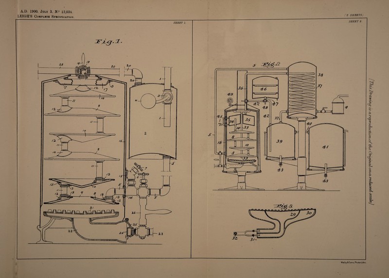 A.D. 1900. July 3. N;° 12,034. LEIGH’S Complete Specification. SHEET 1. (2 SHEETSJ SHEET 2 Mai by & Son s, Ph oto-Lith o. Drawing is cl reproductiorb of the Orupiuil orb cl r'e/iuned/ scale]