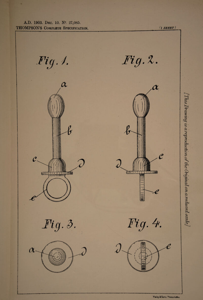 /1 SBEET) A.D. 1903. Dec. 10. N?. 27,085. THOMPSON’S CoMrLETE Specification. Mai by .itSons hioto-iitho