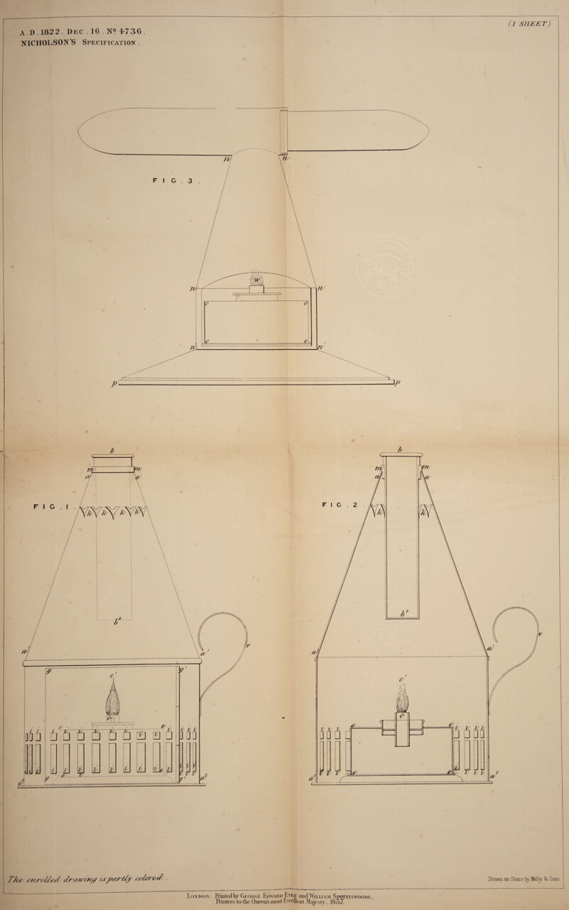 (J SHEET) A.I).1822. Dec . 16 . N? 4^736. NICHOLSON’S Specification . T'Afy enrolled/ drawing ispartty wltwd,-. Dram on Stone by Malby 8c Sons London: l’nptedbrGi:ohci: Edward J'.viu: and Wiujam Spottiswoodi:. Rintcrs to the Queens most Excellent Majcslv. 1857