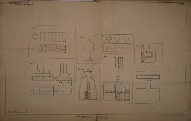 A D.1816 Deck.5 NV '5963. 15E CHABANNS Specification m—, , ......... ■ - fj SHEET.) * X The£arrcUed/Ih~ccmTU} is partly colored!'. London: fruited by George Ldwaiu> Eyrk and William Seottiswoode Printers iodic Queen's most Excellent Majeslv. I85L Mai By A Sons Liti..