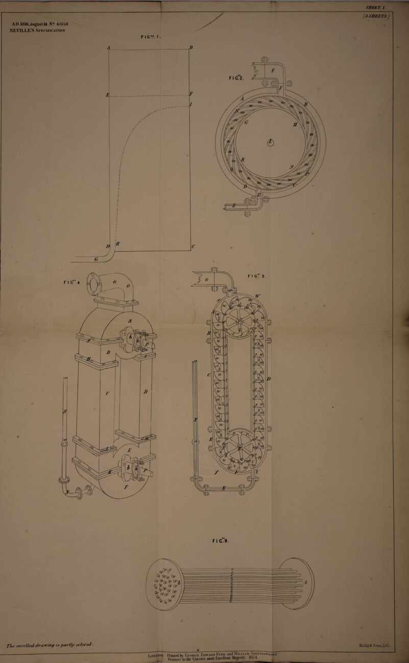 SHEET.!. (3 sheets) AD.1816Attgustl4.N9 4058 ^ NEVILLE’S Specification F I 0 *S. I • I\L F I C.9. llu> enrolled/drawing is partly colored T^v'h-inu.l by Gkokgk Ki>waui» Kvkk aiul twin's most Excellent Mae-sty. ltx>K Malby &. S ons J.it.1.