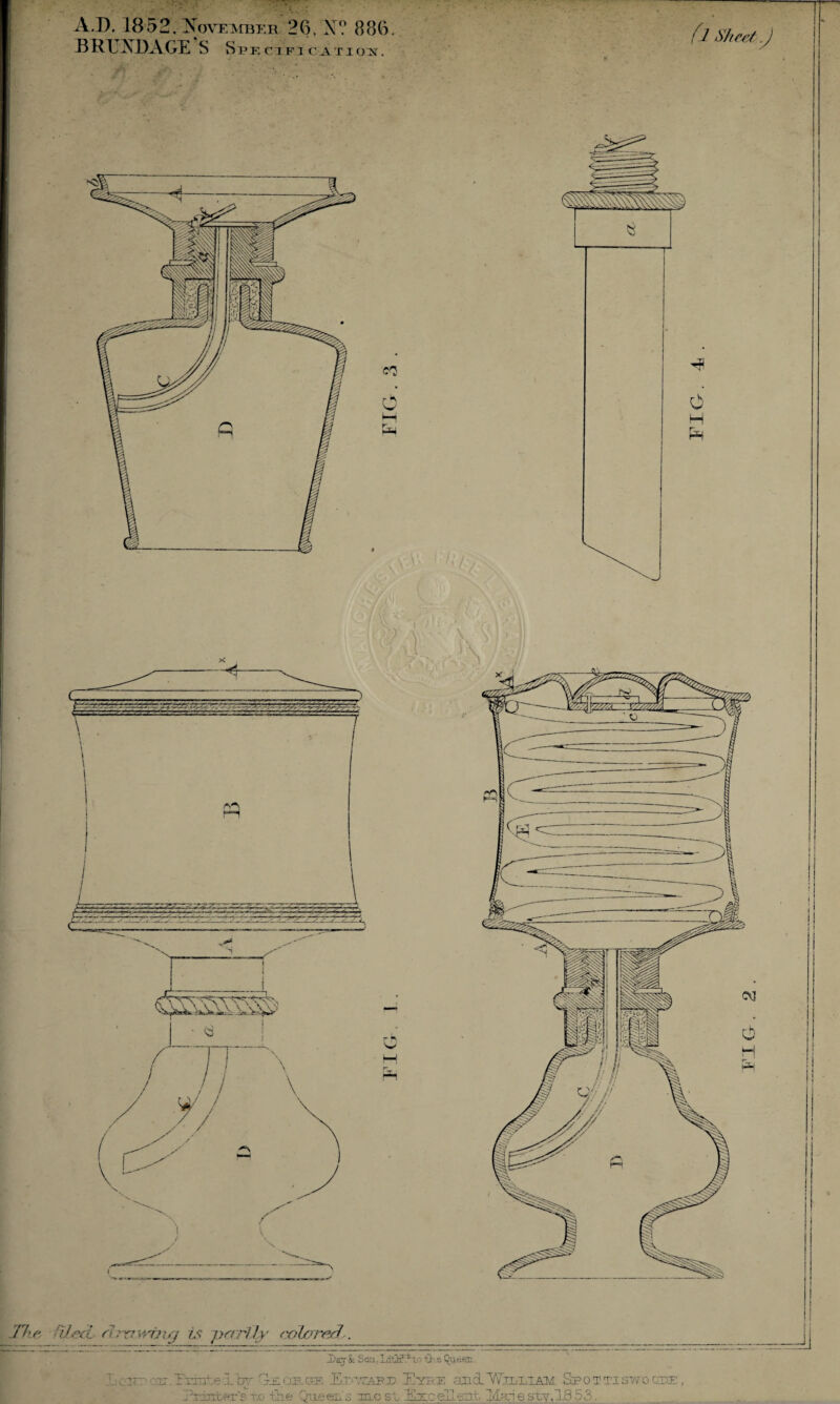 A.D. 1852, [Novemeb. 26, X? 886. BRUXDAGE S Specification. The ■Ueci- rlray/tng is partly colartyJ,. DaySe San-jLitK^to the Queen. Ttinte i'cr' G^oilg-ei Ei-tapp Eyke and.WxlIjX&m. Sfottisw ocde: , Theater's t.o the Queers most ExceGlent llaiestv.1853.